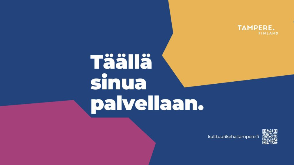 Täällä sinua palvellaan.